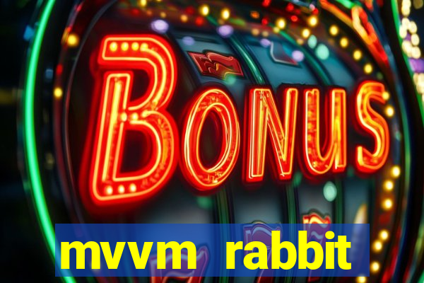 mvvm rabbit download filmes